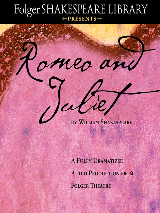 Title details for Romeo and Juliet by Full Cast Dramatization - Available